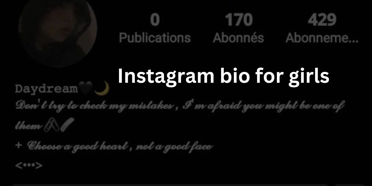 Instagram bio for girls